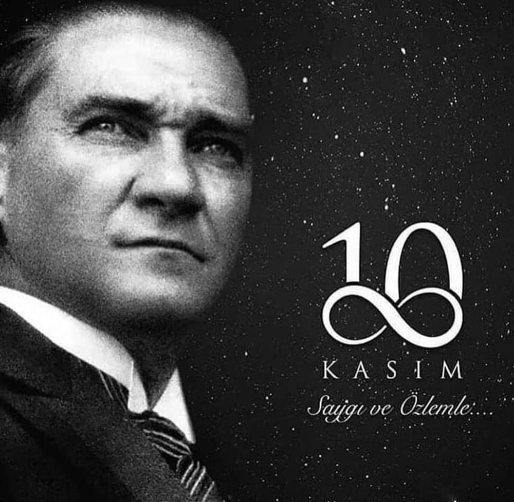 Gazi Mustafa Kemal Atatürk'ü minnet ve şükranla anıyoruz.
